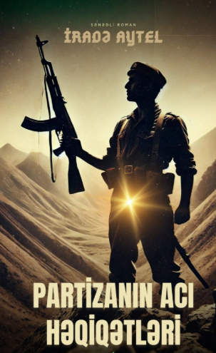 Partizanın acı həqiqətləri